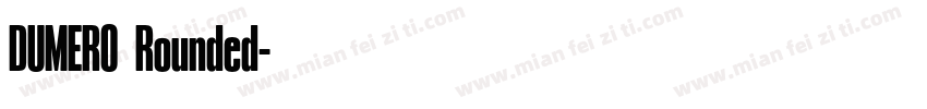 DUMERO Rounded字体转换